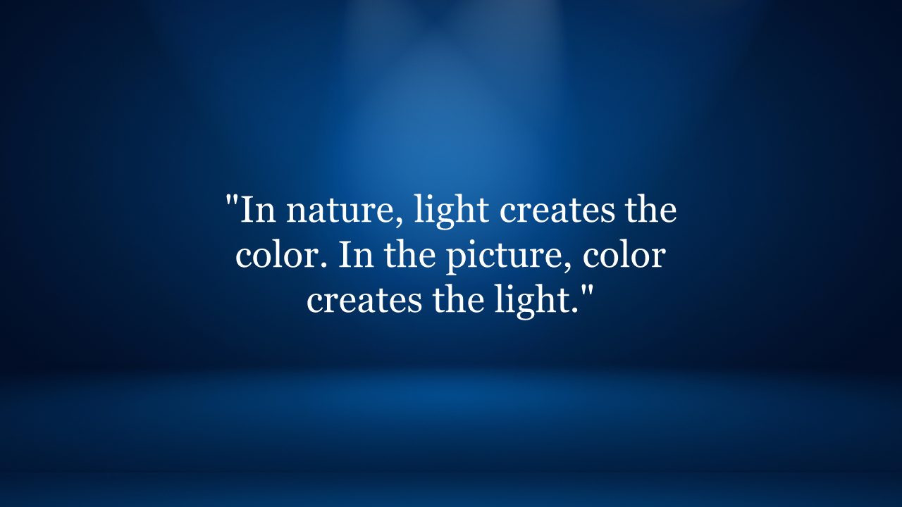 Dark blue slide with overhead light effects and centered quote discussing how light and color interact in nature and art.
