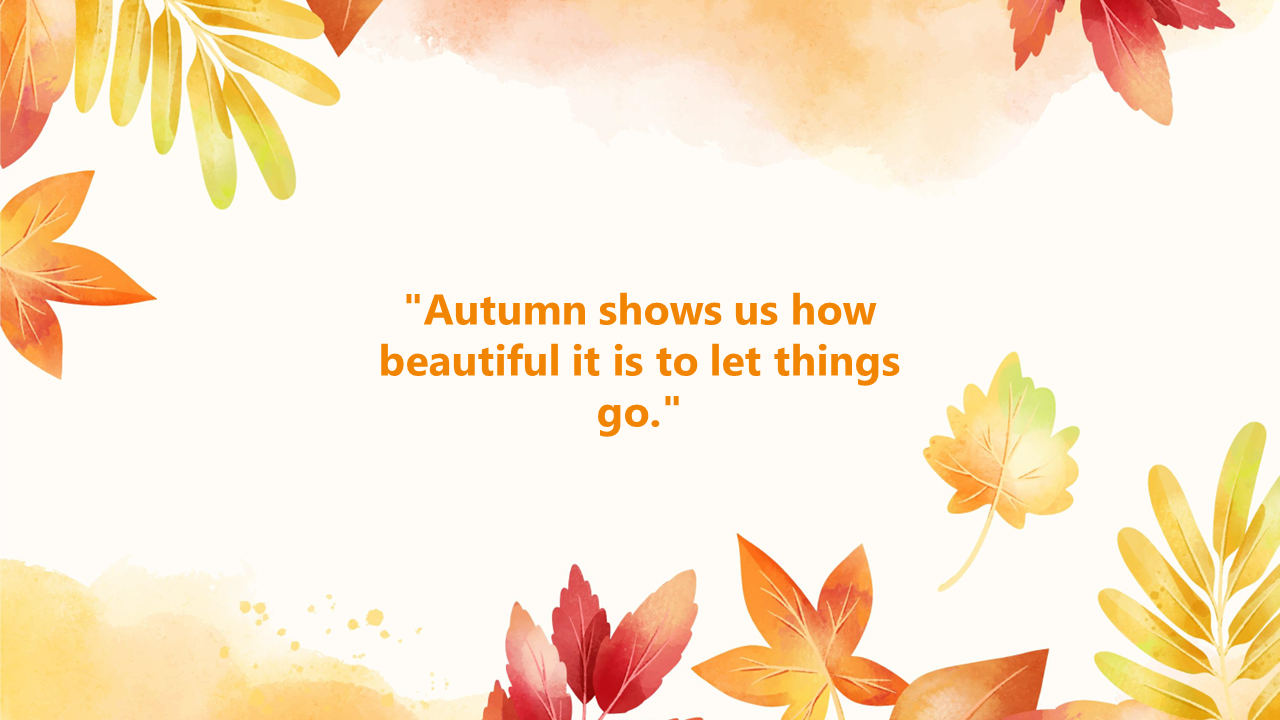 Watercolor foliage design with red, orange, and yellow leaves around a quote celebrating the beauty of release in autumn.