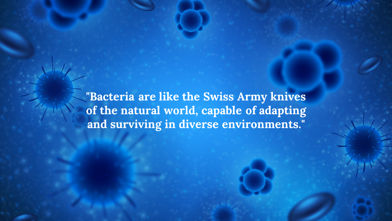 Blue background with varied bacteria shapes and a centered quote about bacteria adapting and thriving like Swiss Army knives.