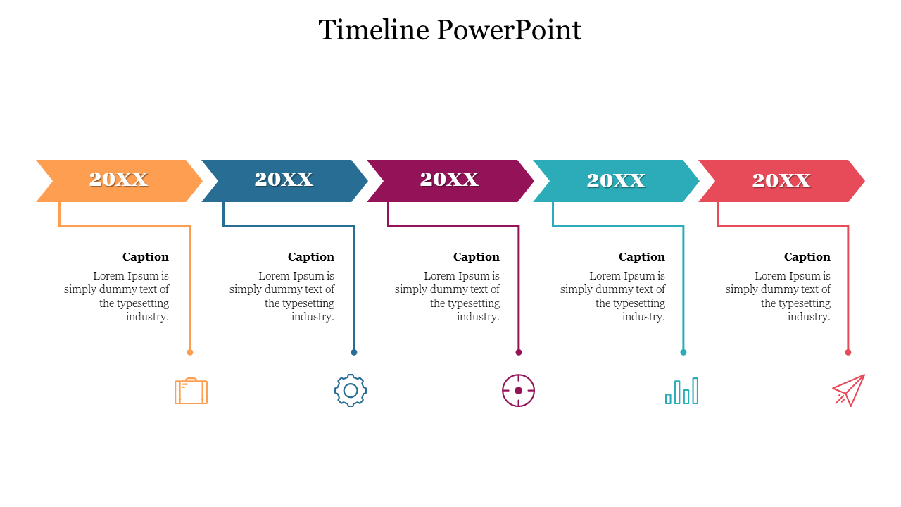 Timeline with five arrow labels marked 20XX, each pointing to a caption and icon including gear, chart, and paper plane.