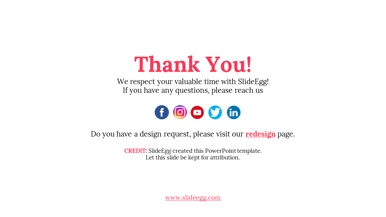 Thank You slide with SlideEgg message, social media icons, credit note, and website link in red and black text.