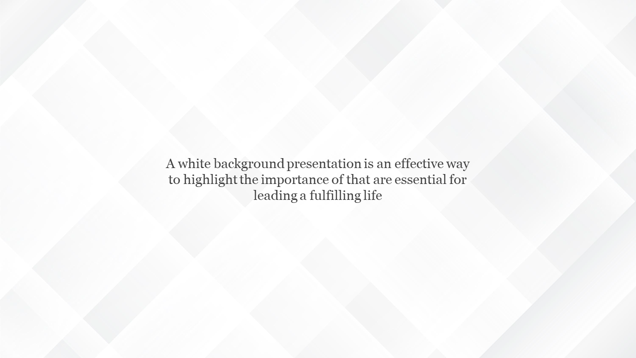 Minimalist slide featuring soft diamond tile grid effect and a centered paragraph in classic dark typeface.