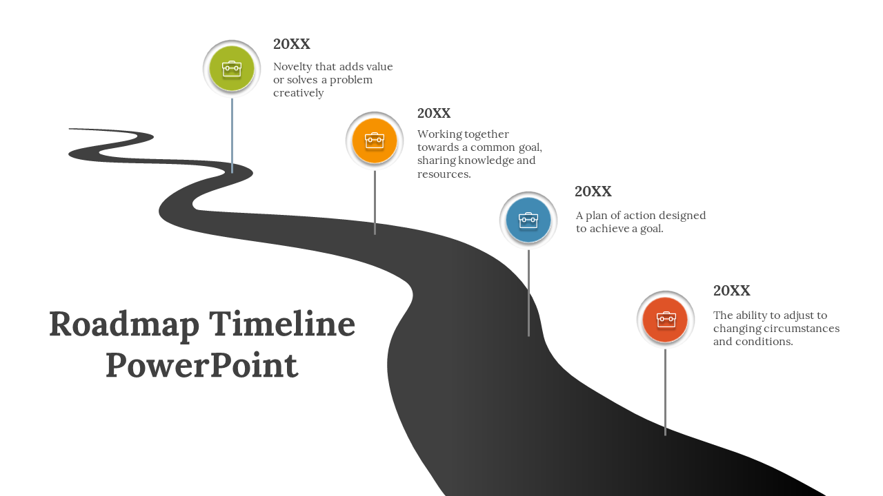 A roadmap timeline PPT slide with four key milestones each marked in 20XX with color coded icons on a white backdrop.