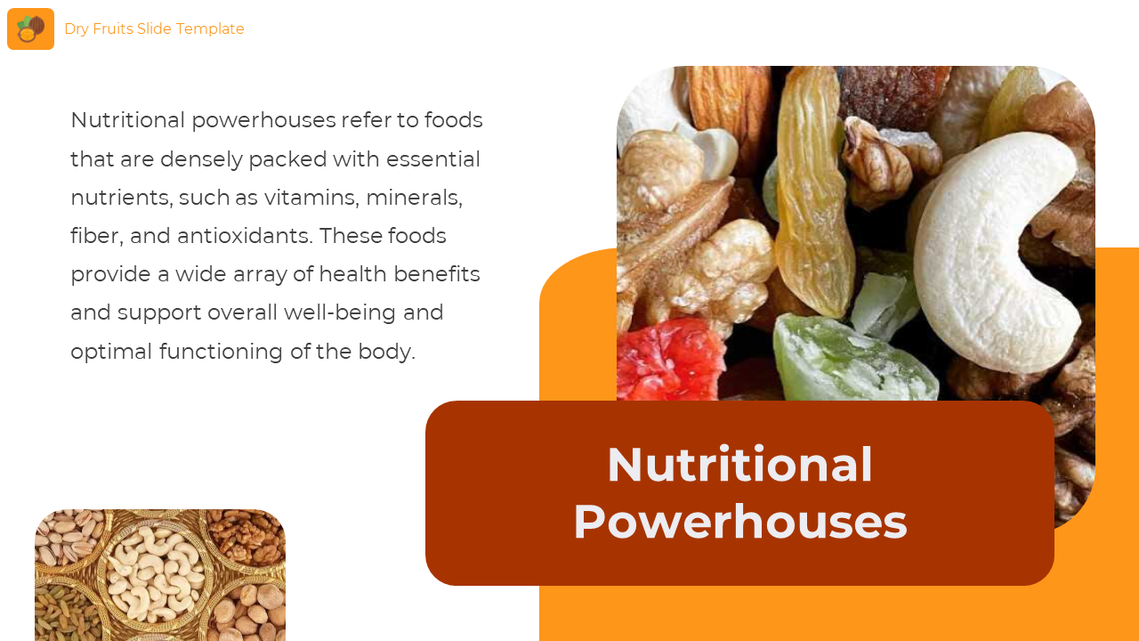 Nutritional dry fruits like cashews, raisins, and walnuts beside a  caption block with the title nutritional powerhouses.