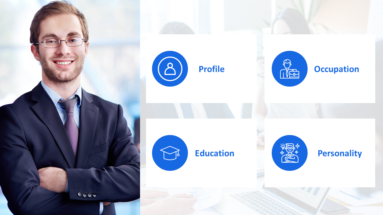 Professional profile slide showing a person with 4 sections profile, occupation, education, and personality on a white theme.