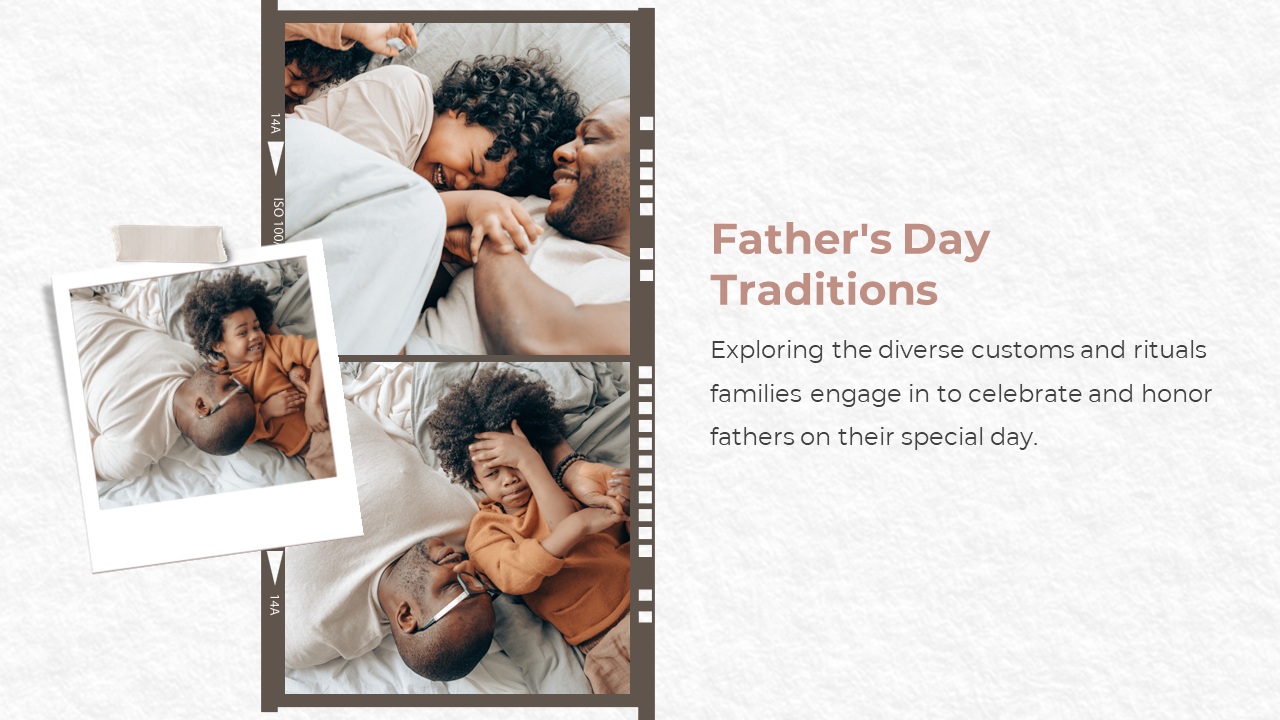 Father’s Day Traditions slide with joyful father-child moments and a message about honoring family customs and rituals.