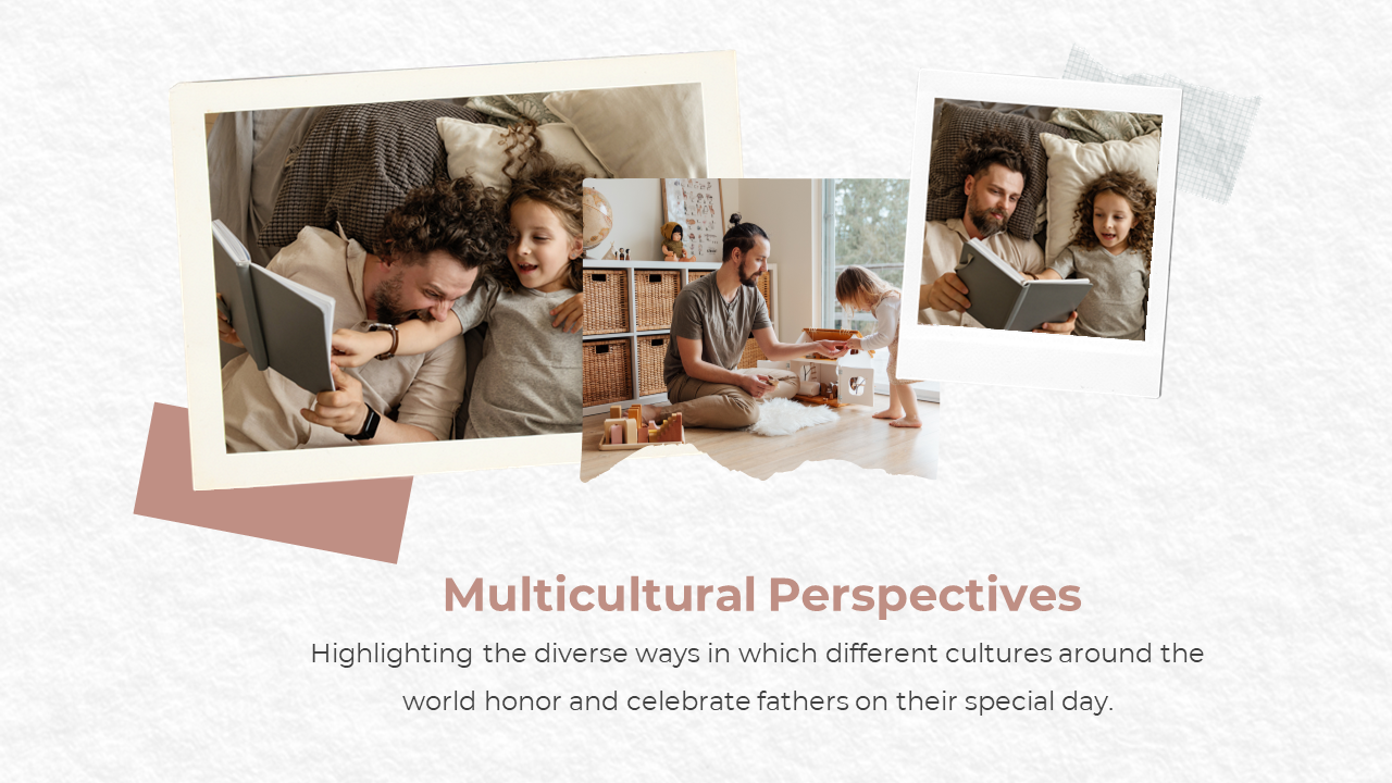 Slide with layered photos of dads bonding with kids, highlighting global Father’s Day traditions and appreciation.