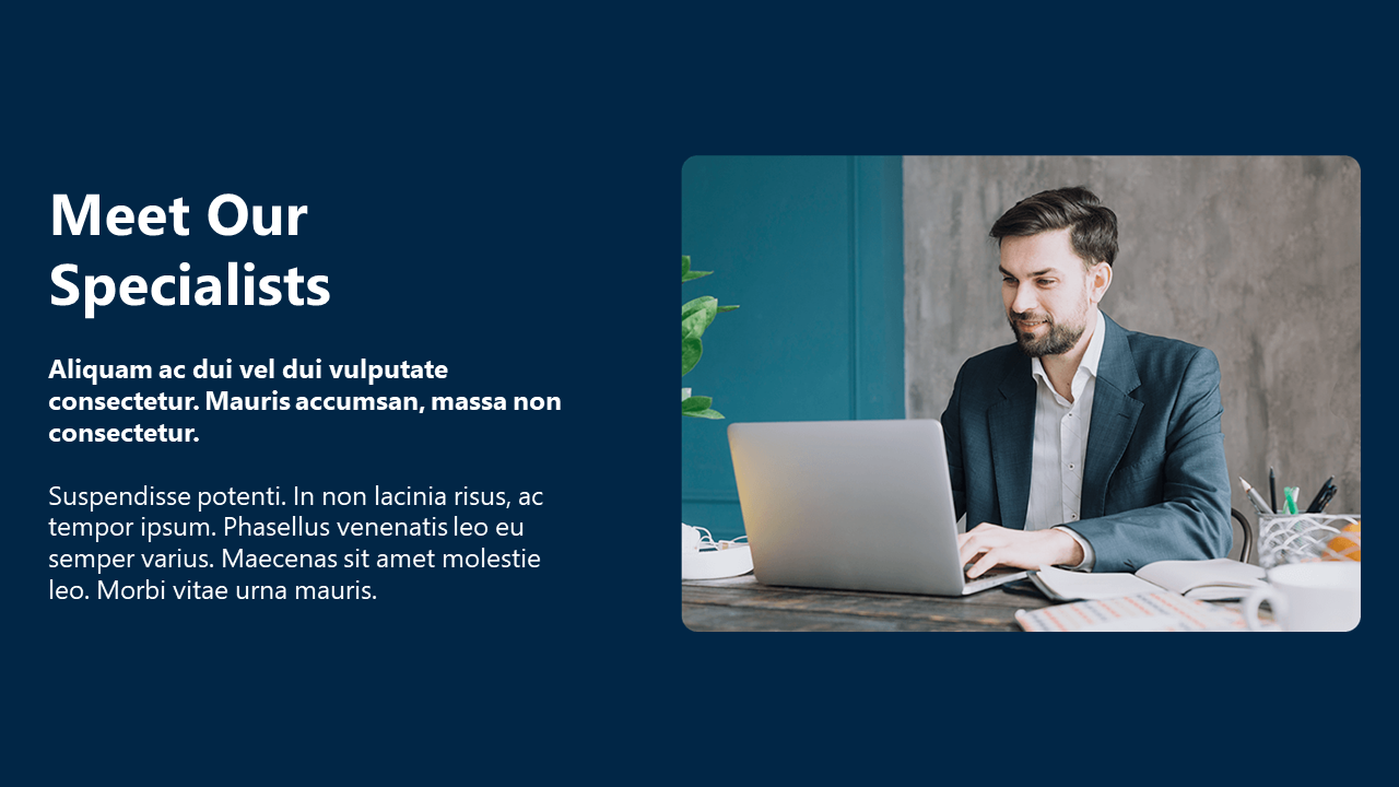 Meet Our Specialists slide showing a bearded man in a suit at a desk, blue background with two text sections.