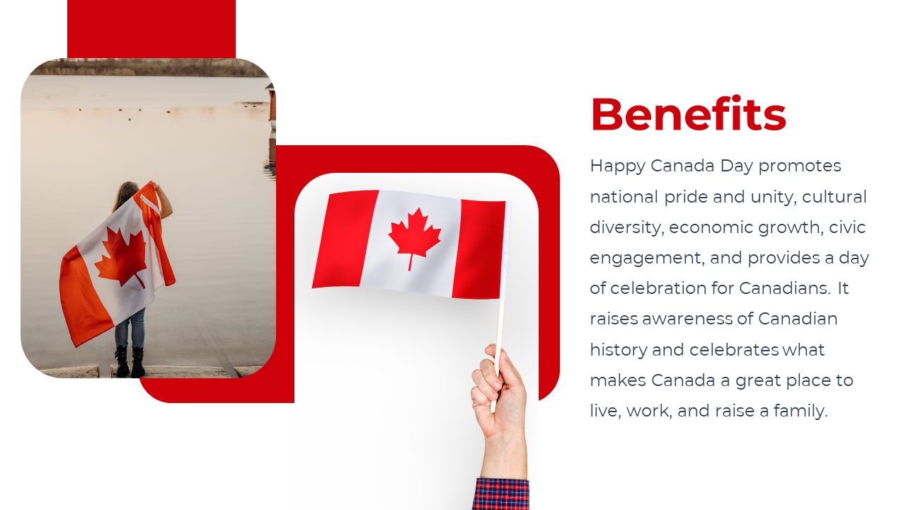 Benefits slide with a lake view, hand raising a Canadian flag, and text describing national pride, unity, and diversity.