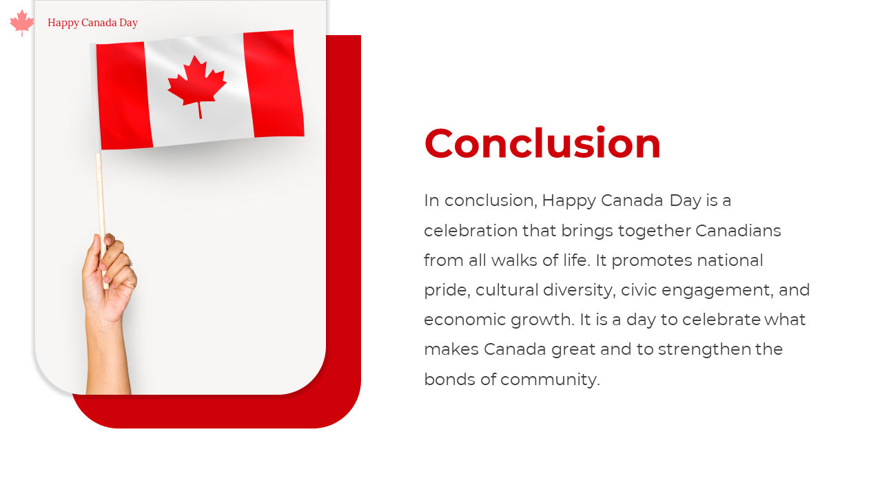 Hand holding a Canadian flag on the left, with a Conclusion text box on the right celebrating unity, pride, and diversity.