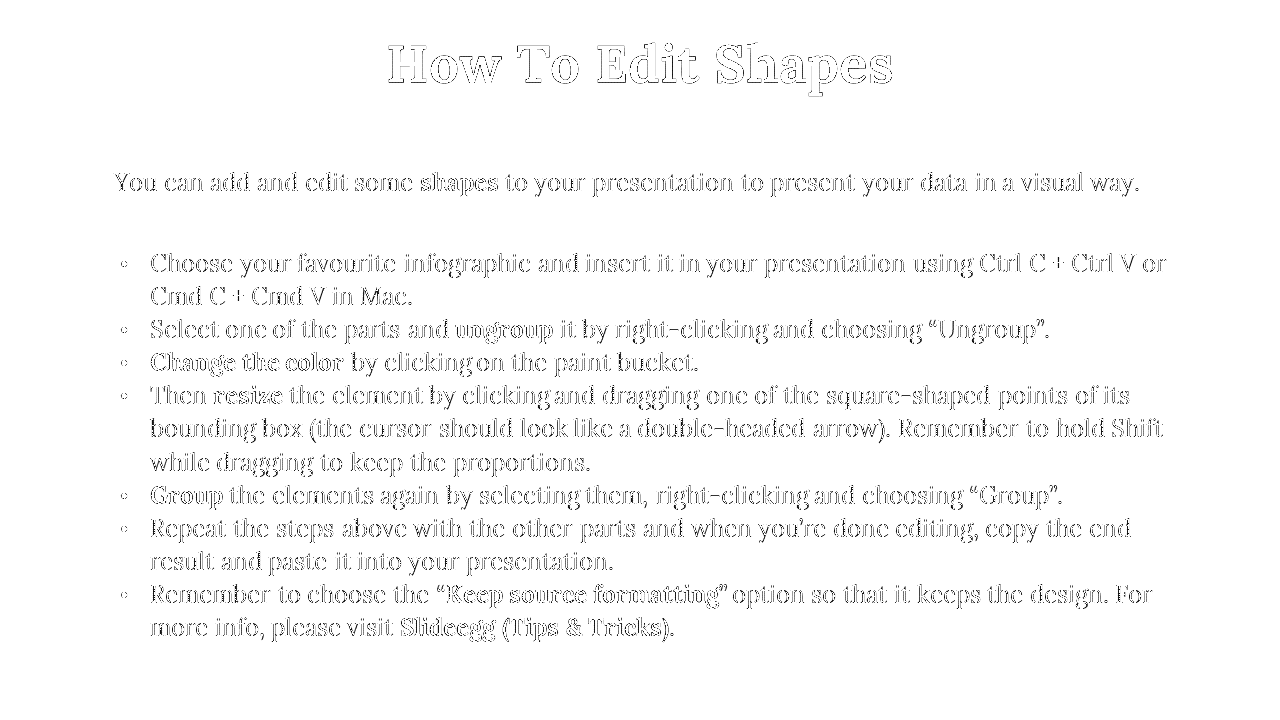 Presentation guide with steps under how to Edit Shapes,explaining how to modify, group, and paste infographic elements.