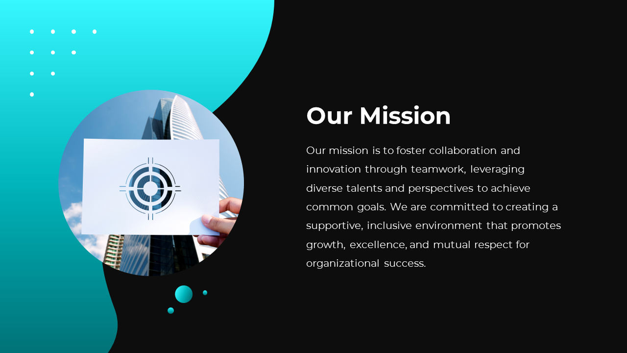 A mission statement slide with a target symbol pointing to a building and a message on a blue and black backdrop.
