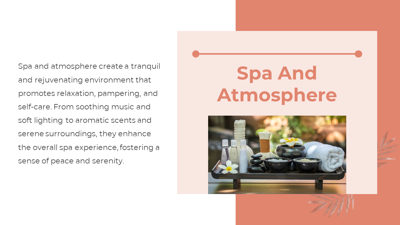 Spa and Atmosphere slide featuring a tray with oils, towels, and flowers, paired with text on creating a serene experience.