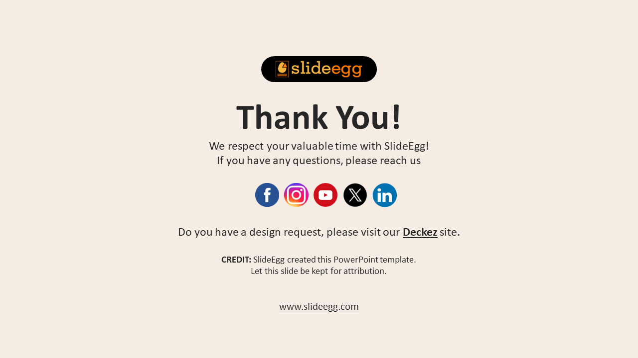 Thank you slide with SlideEgg logo, message text, social media icons, credit note, and website link on a beige background.