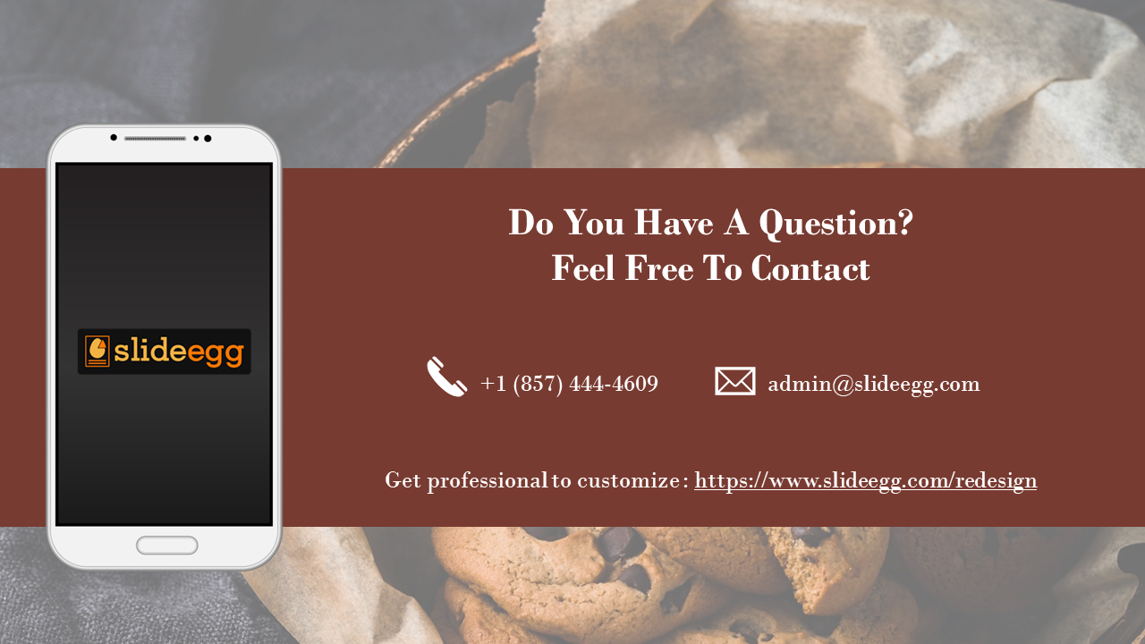 Contact slide with phone and email icons beside text, a smartphone mockup on left, and cookies background at the bottom.