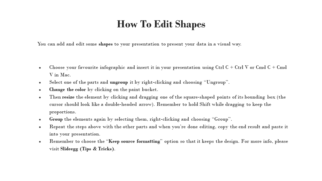 Guide slide explaining how to ungroup, recolor, resize, and group shapes, with final note linking to SlideEgg tips.