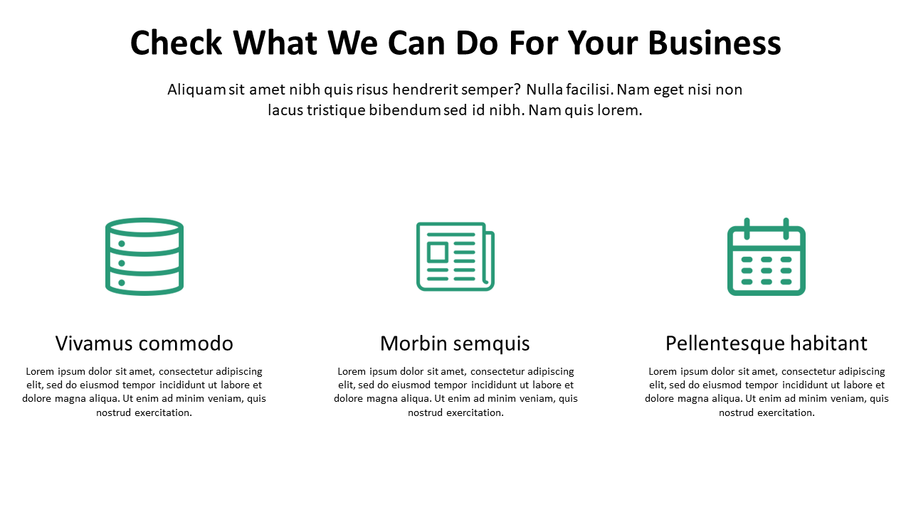 Business slide showing three feature blocks with green line icons, bold titles, and placeholder descriptions below.