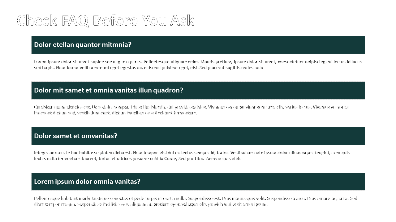 White slide featuring four dark green FAQ blocks with bold questions and detailed placeholder responses below each.