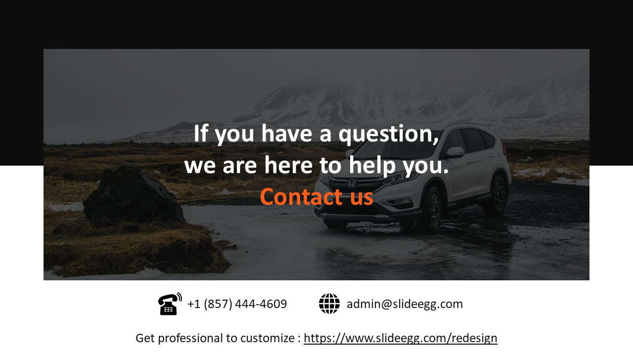 Contact slide showing a white Honda SUV, bold assistance message, phone and email icons, and a customization link.