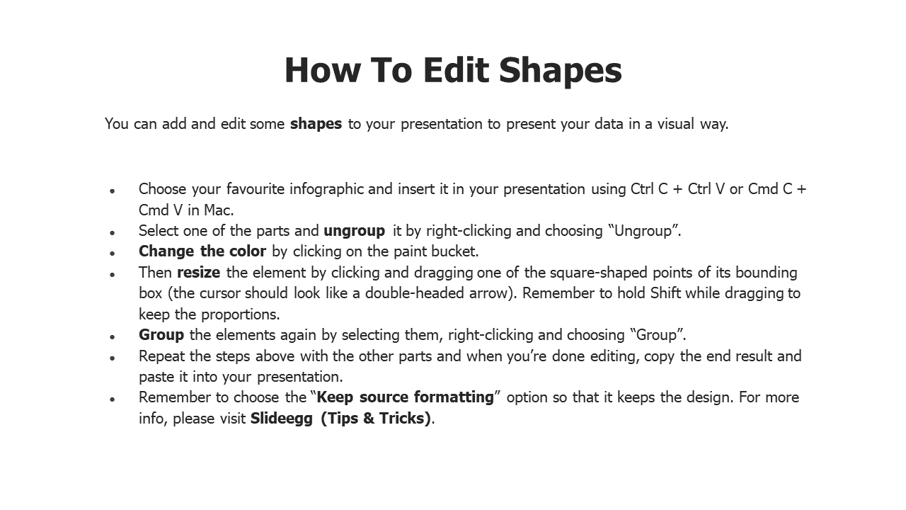 Slide with editing instructions in bullet format for shapes, including ungrouping, color change, and formatting tips.