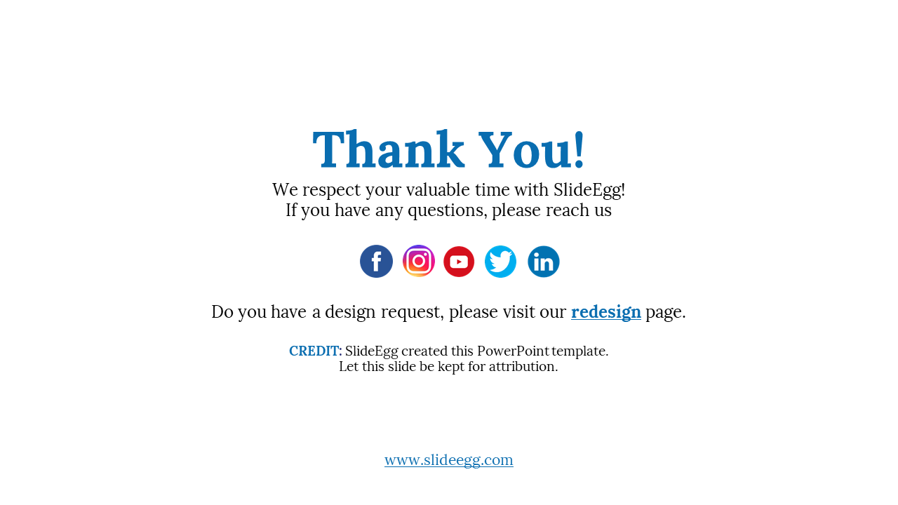 A simple thank you slide featuring SlideEgg branding and social media links with contact information on a white backdrop.