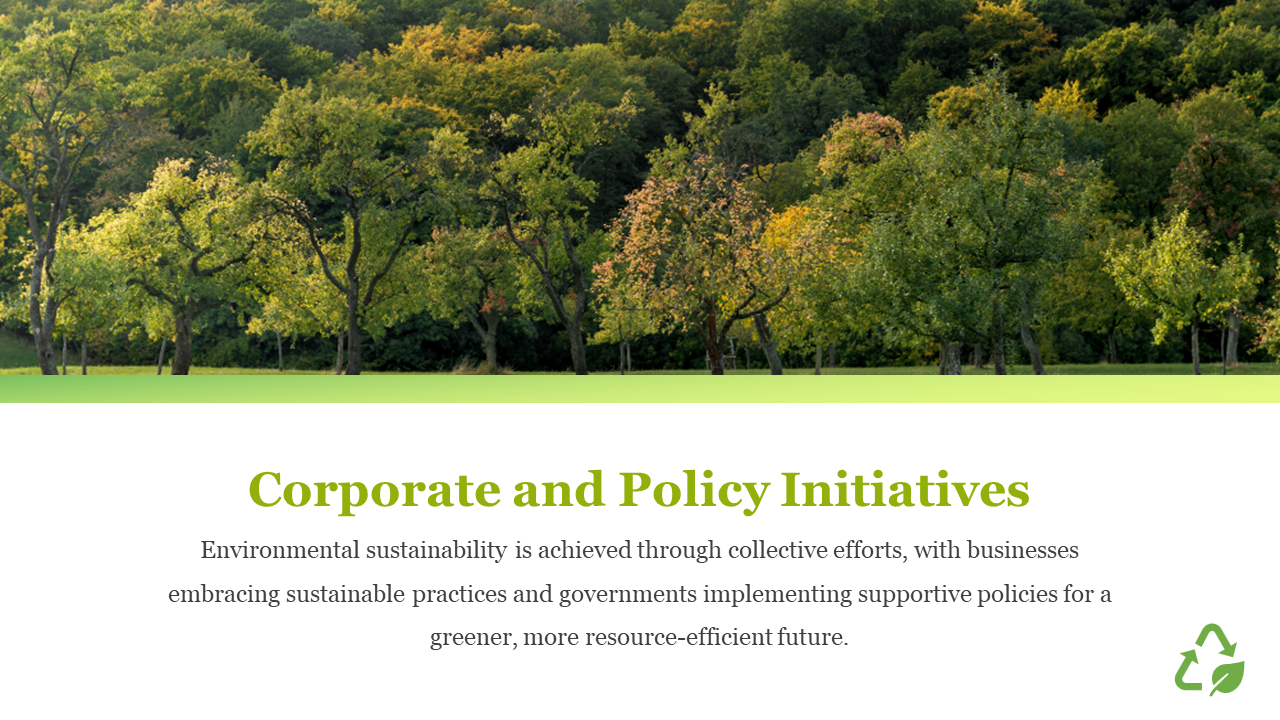 Corporate and Policy Initiatives slide with an image of green trees in a field, symbolizing sustainability efforts.