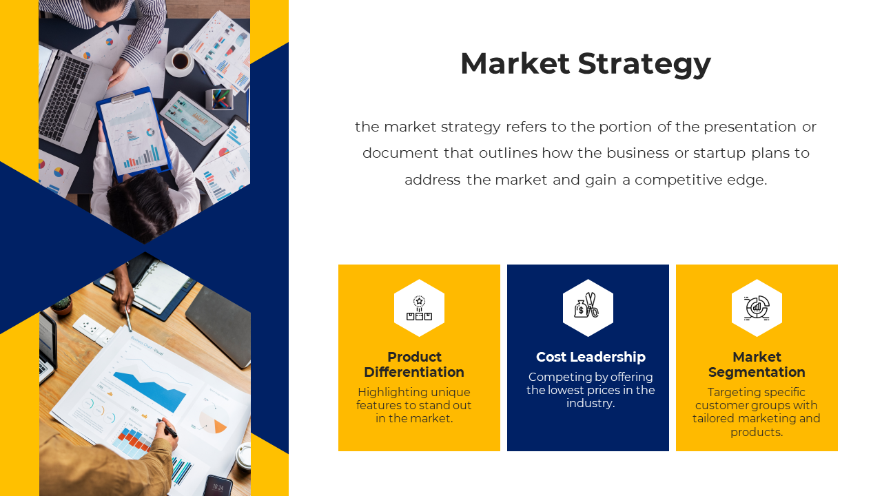 Yellow and blue market strategy PPT slide highlighting product differentiation, cost leadership, and market segmentation.