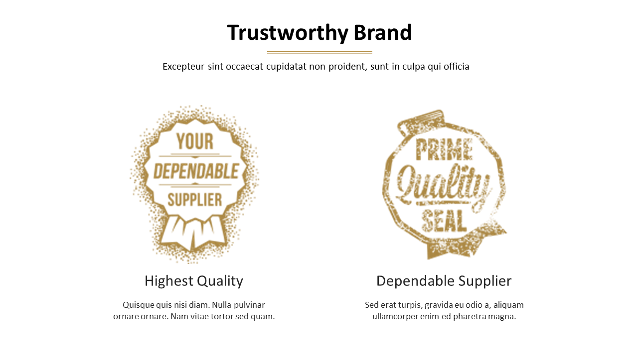 Two quality seals displaying highest quality and dependable supplier next to descriptive text.
