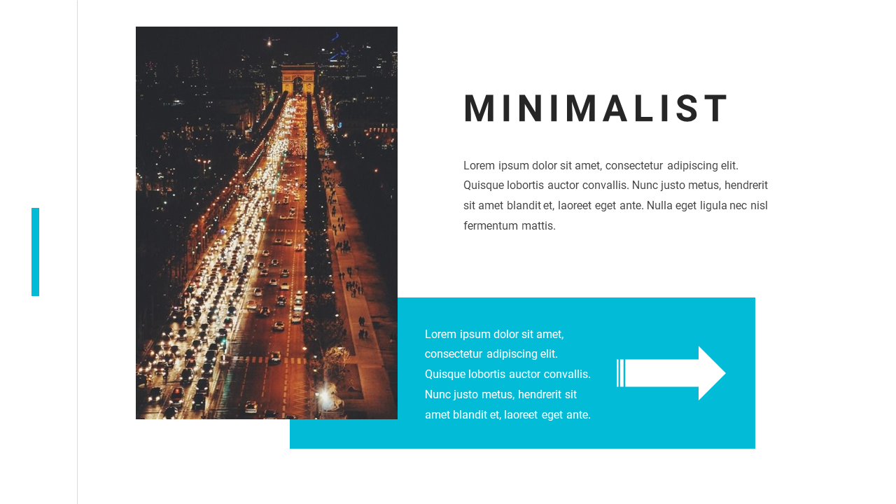Modern presentation slide showing a brightly lit street with the word minimalist and two blocks of text.