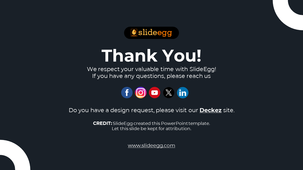 Thank you slide from SlideEgg, including social media icons and a link to the Deckez design request site on a dark backdrop.