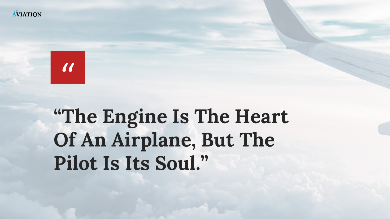 Aviation quote slide with clouds and an airplane wing, showcasing the quote about the engine and pilot.