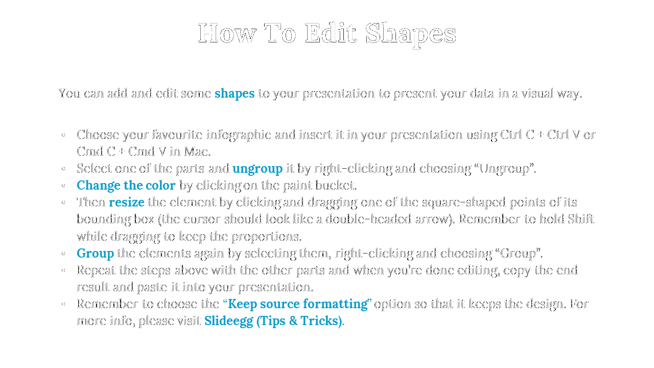 An instructional slide showing how to modify shapes in a presentation, including ungrouping, resizing, and grouping again.