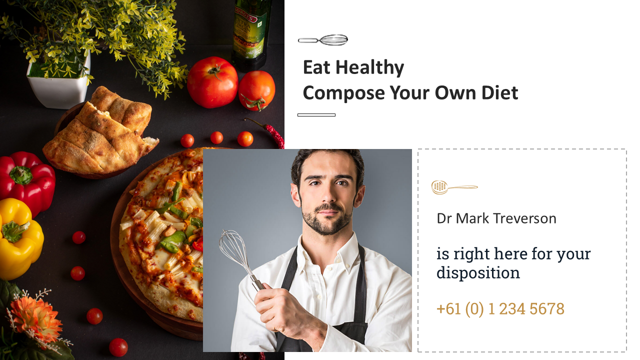 Healthy diet PowerPoint slides with images of fresh food, a chef, and contact information for Dr. Mark Treverson.
