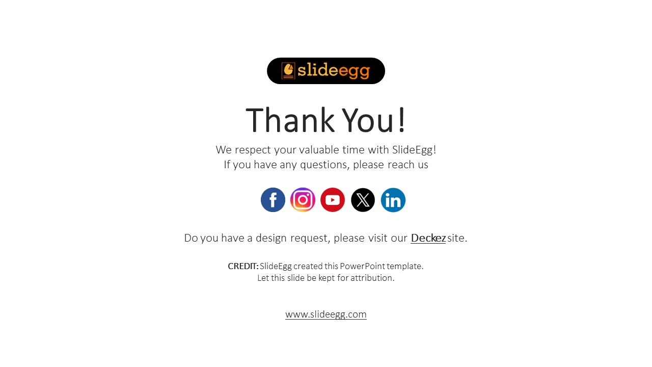 SlideEgg thank you slide featuring contact details and social media links for further inquiries and design requests.