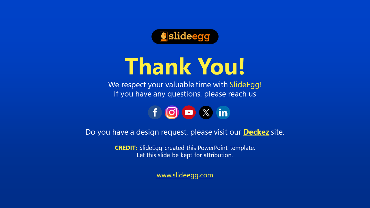 Thank You slide with SlideEgg logo, social media links, and contact details, promoting the Deckez site in a blue theme.