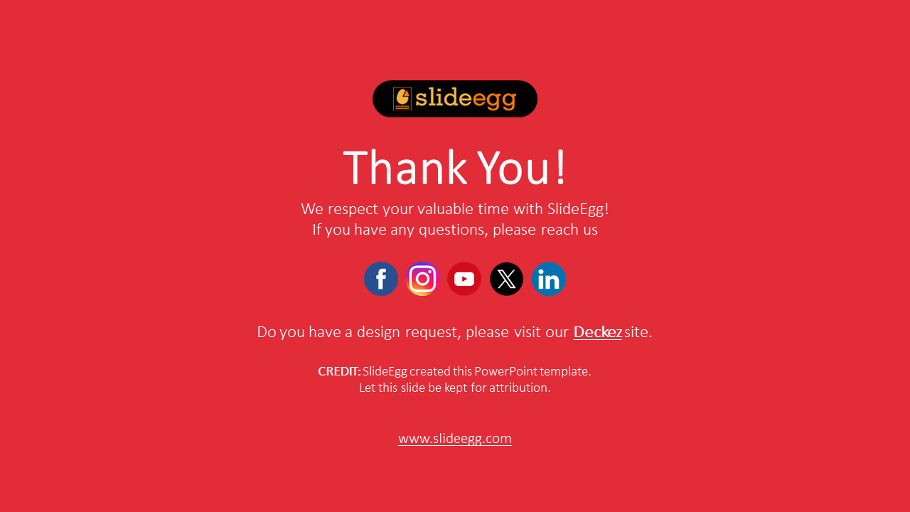 Thank You text with SlideEgg logo and social media icons Facebook, Instagram, YouTube, X, and LinkedIn on a red background.