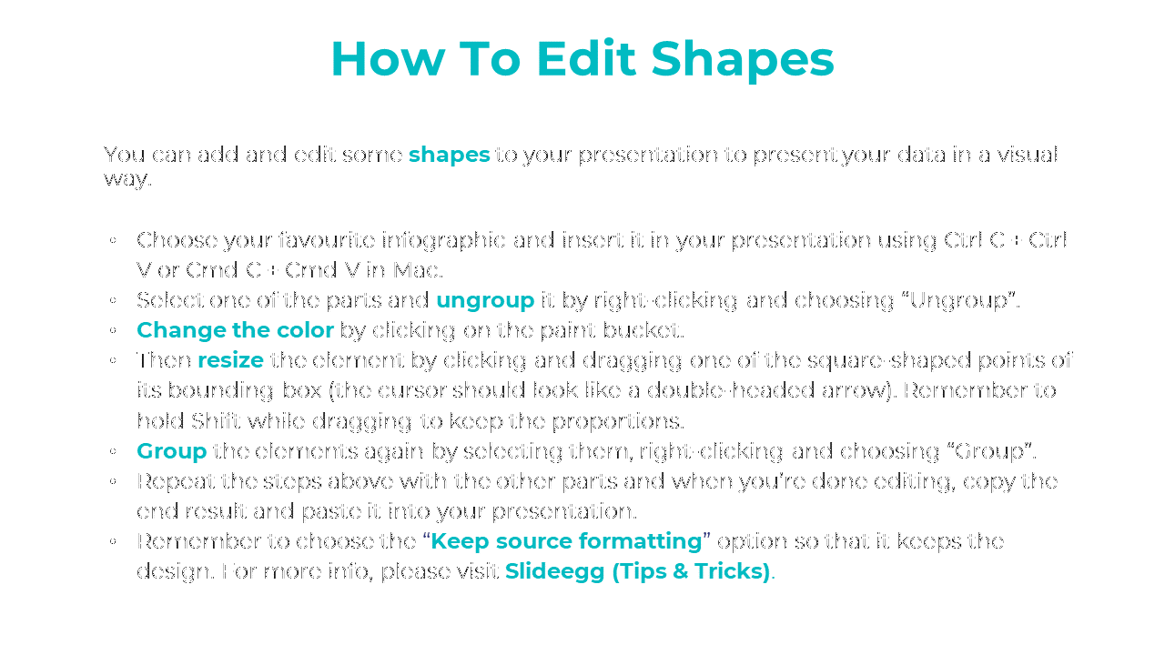 Instructions on how to customize infographic shapes for presentations, including ungrouping, resizing, and coloring elements.