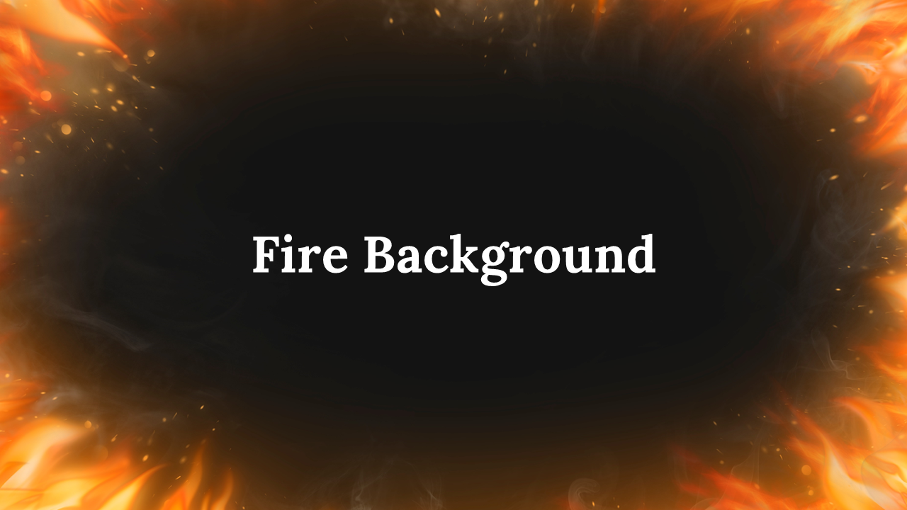 A pack of fire background slides with glowing flames on the borders and dark space in the center.