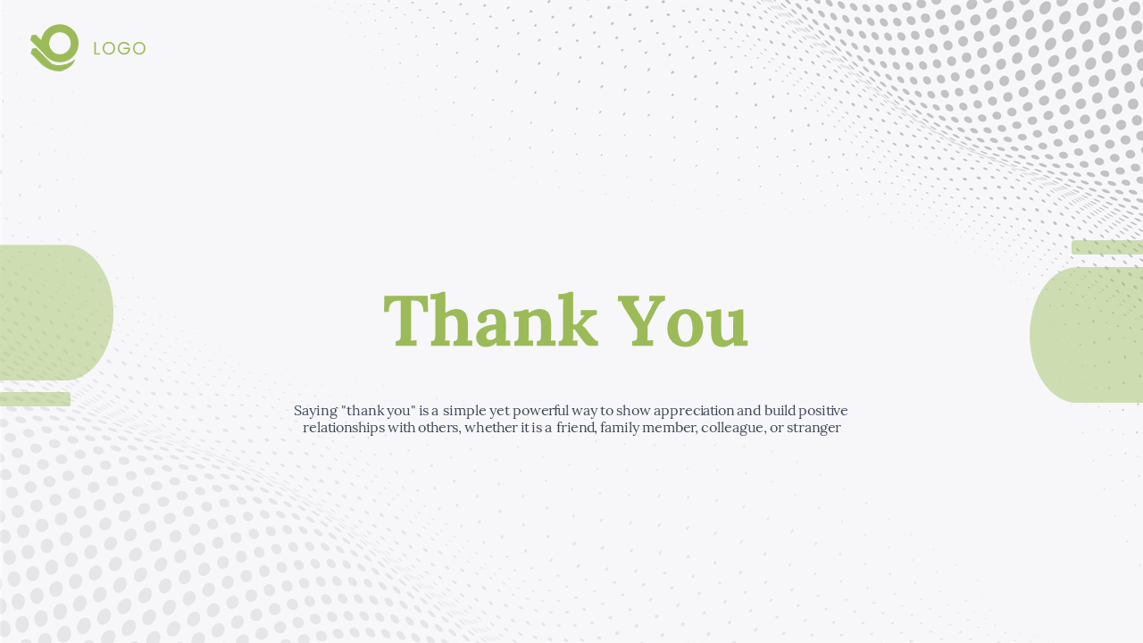 A thank you slide with a green color scheme, emphasizing appreciation and positive relationship building on a white backdrop.