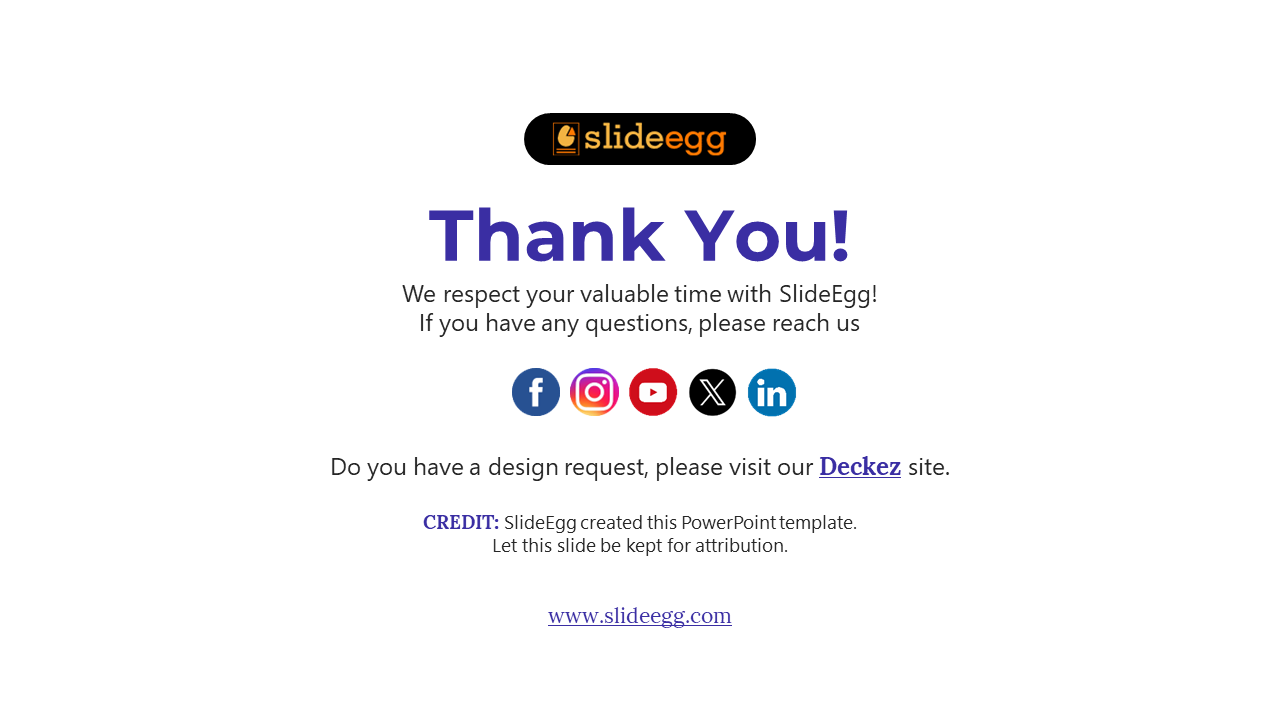 A gratitude slide featuring the SlideEgg logo encourages users to keep the attribution slide on a white backdrop.