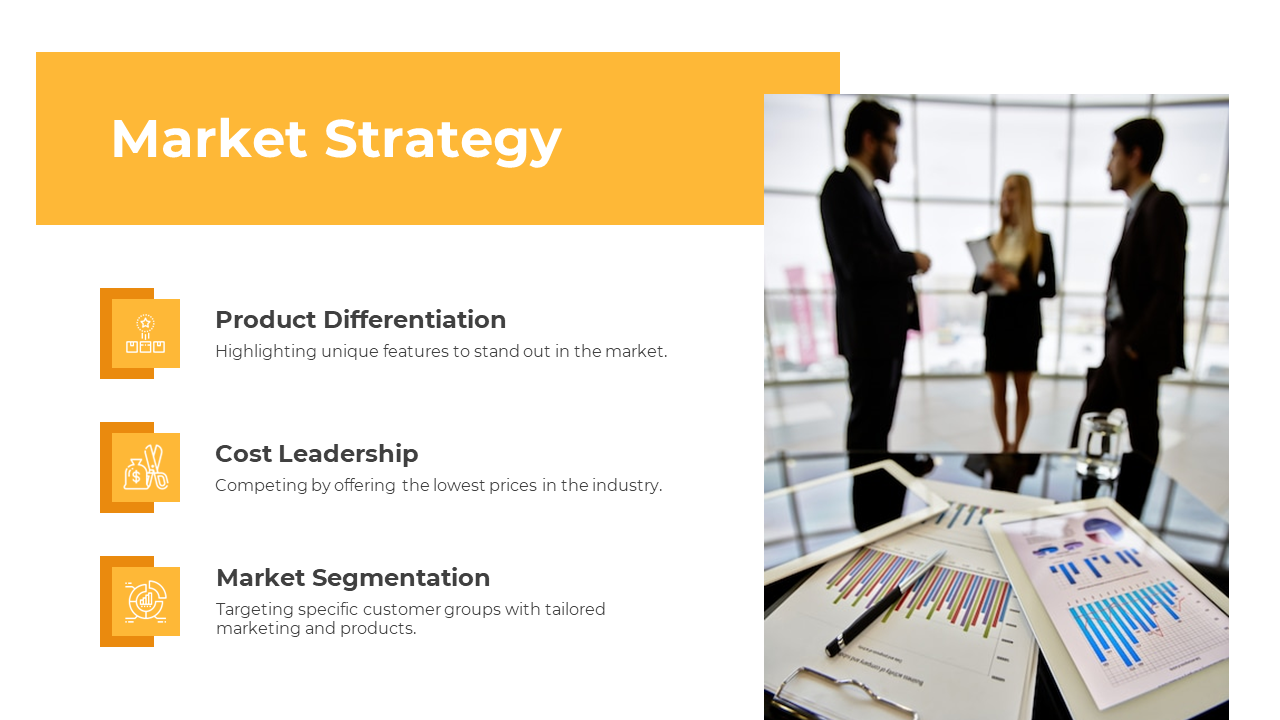 Market strategy slide featuring 3 key strategies with icons and descriptions and three business professionals on white theme.