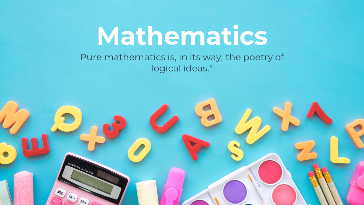Colorful PowerPoint background slides with mathematical symbols, tools, and a quote about mathematics.