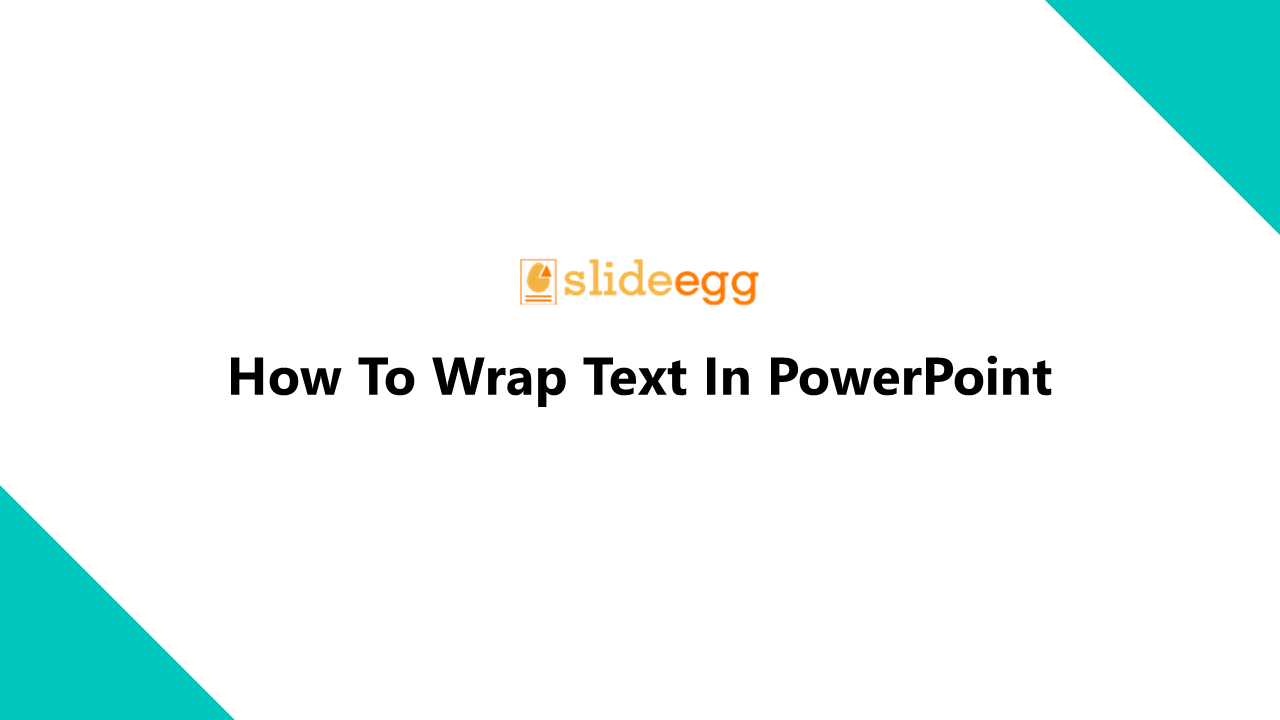 11-how-to-wrap-text-in-powerpoint