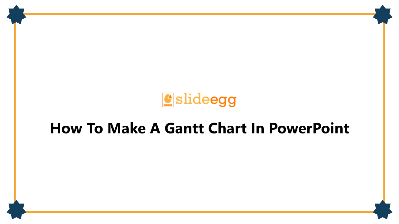 11-how-to-make-a-gantt-chart-in-powerpoint