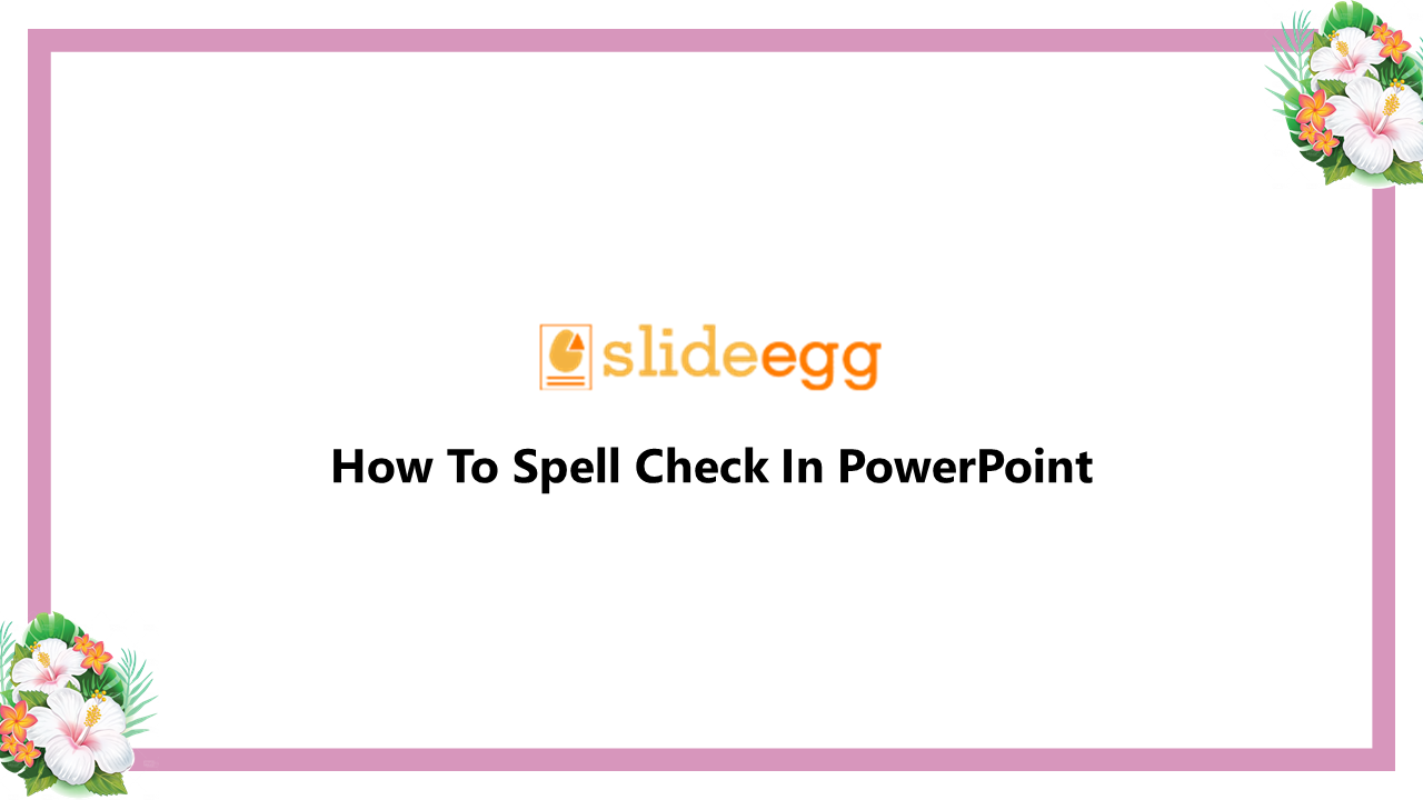 11-how-to-spell-check-in-powerpoint