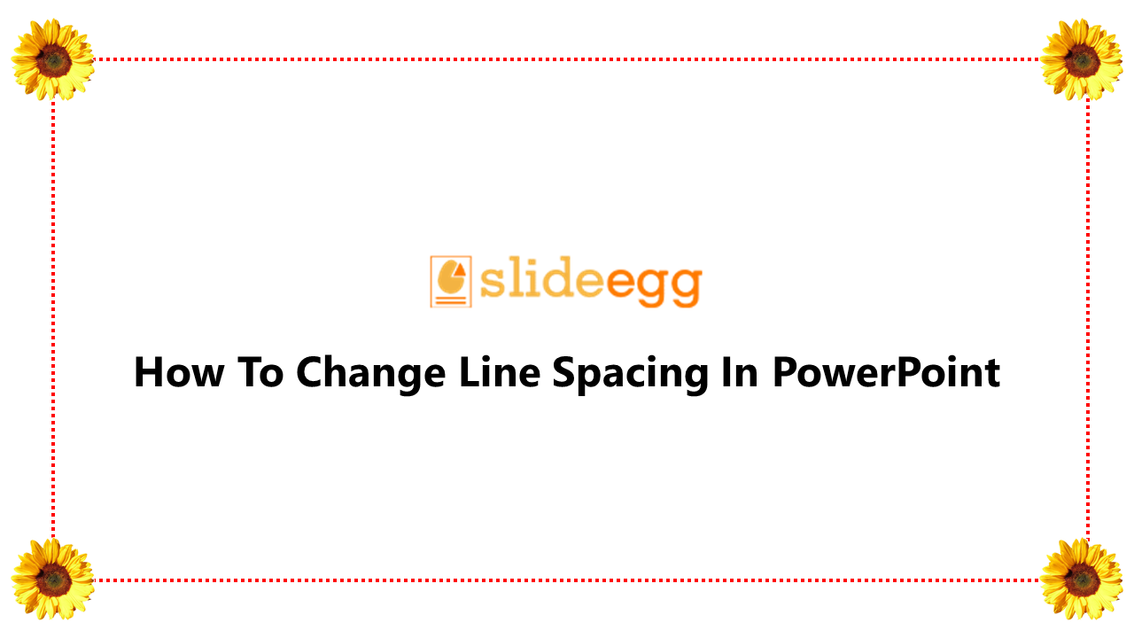 11-how-to-change-line-spacing-in-powerpoint