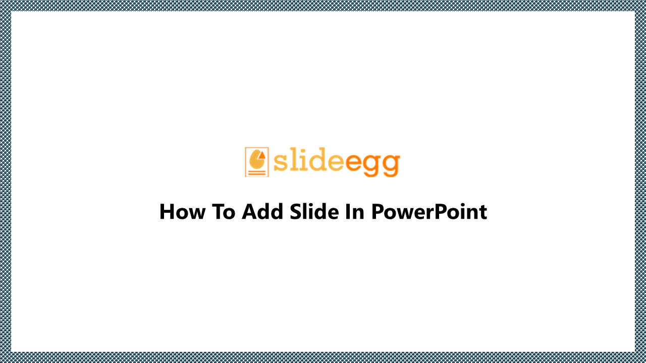 11-how-to-add-slide-in-powerpoint