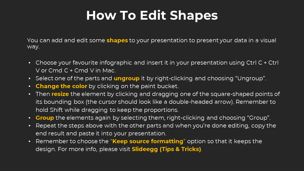How to edit shapes in a presentation, including ungrouping, resizing, changing colors and grouping elements on a black theme.