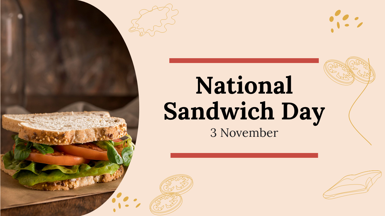 National sandwich day slide deck, featuring sections on history, types, nutritional values, and global preferences.