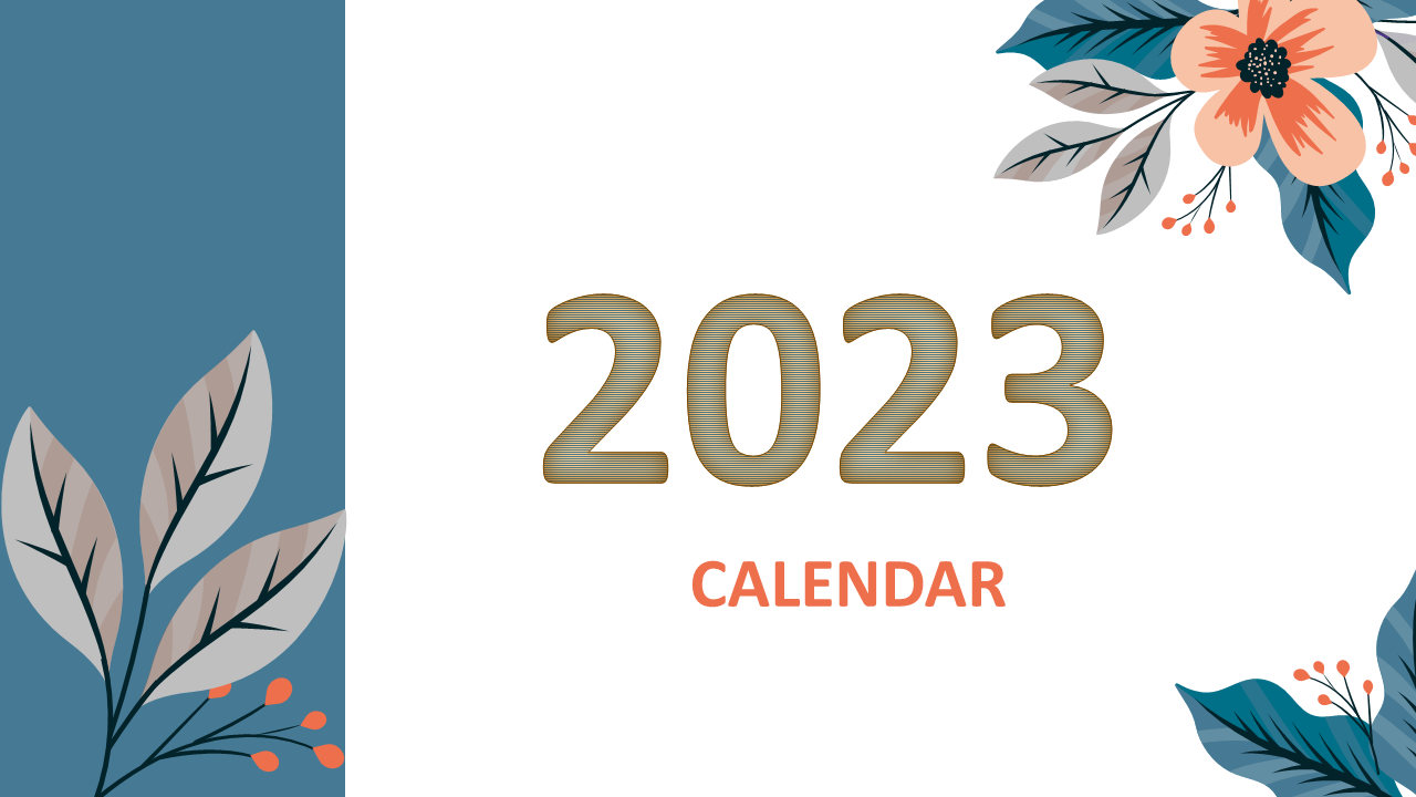 Slide featuring 2023 calendar text in the center, decorated with a floral design in the corners and a blue background strip.